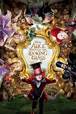 Alice Through The Looking Glass (2016) 480p 720p Dual Audio (Hindi + English) Download